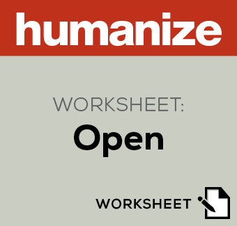 Humanize Worksheet: Open